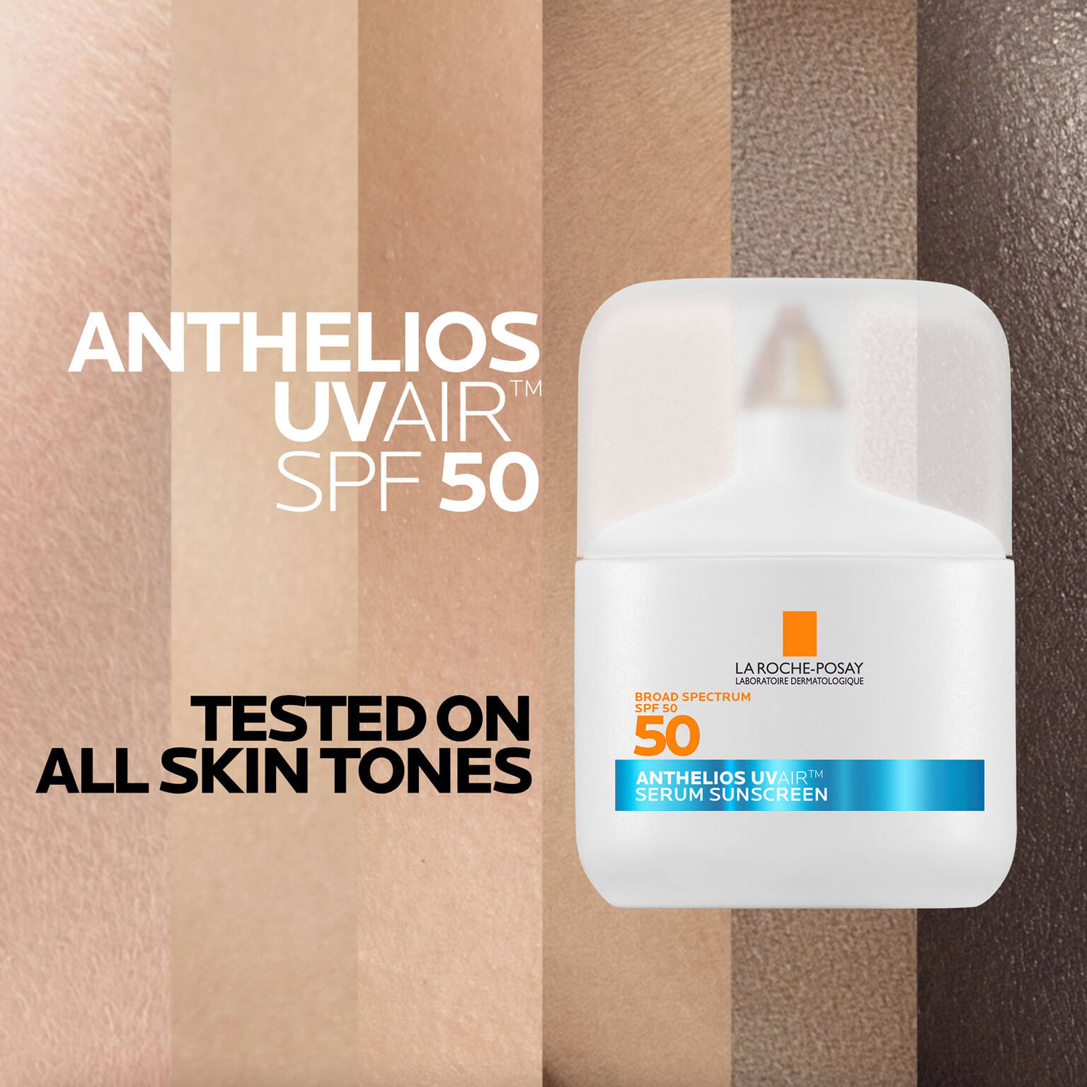 anthelios-uvairtm-spf-50-serum-sunscreen-j3 09-UVAIR_all-skin-tones-1500x1500.jpg