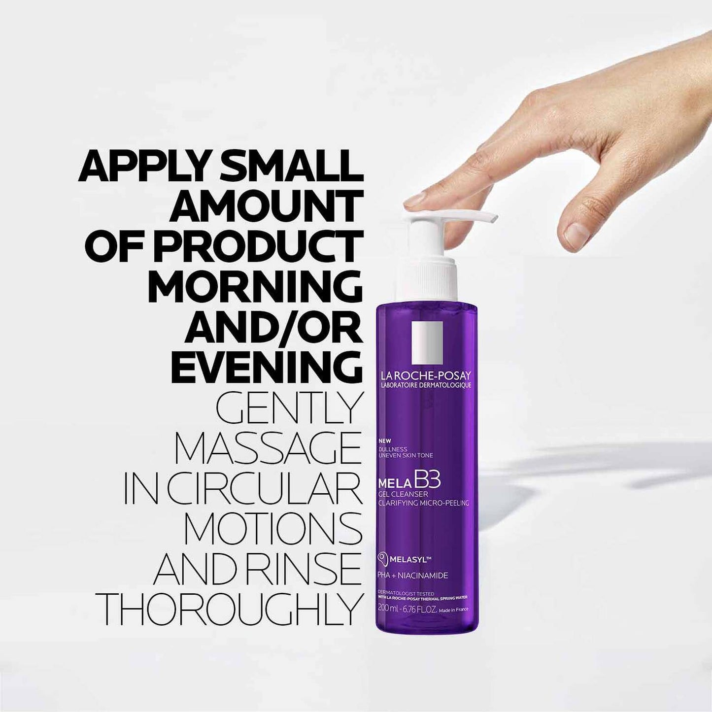 mela-b3-facial-gel-cleanser-with-melasyltm-niacinamide-f1 8_LaRochePosay-Product-MelaB3-MelaB3Cleanser-200ml-03337875890069-how-to_REV.jpg