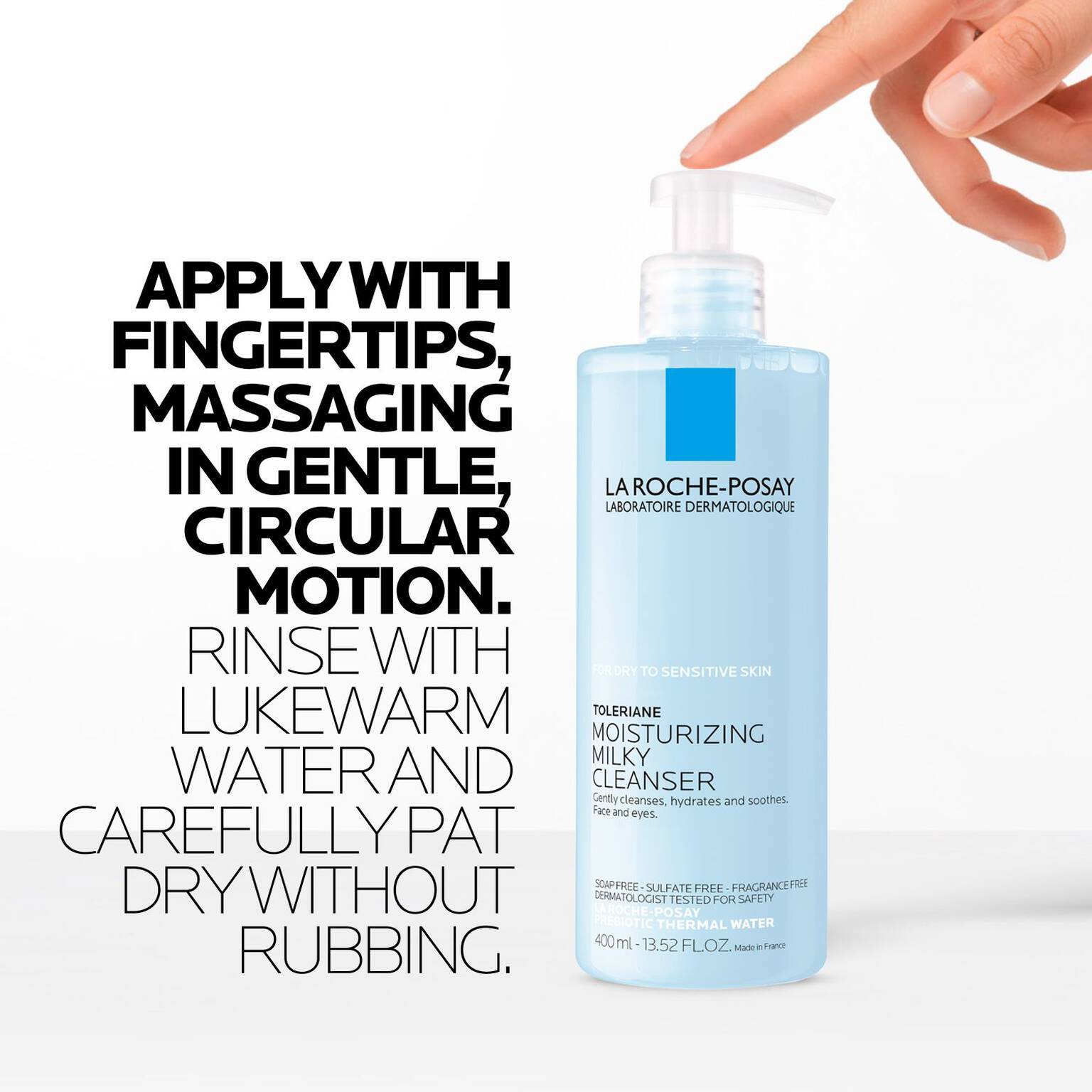 toleriane-moisturizing-milky-facial-cleanser-t7 LaRochePosay-Product-Skincare-Toleriane-Milky-Cleanser-3337872411830-ATF-PIM-HowTo-V1.jpg